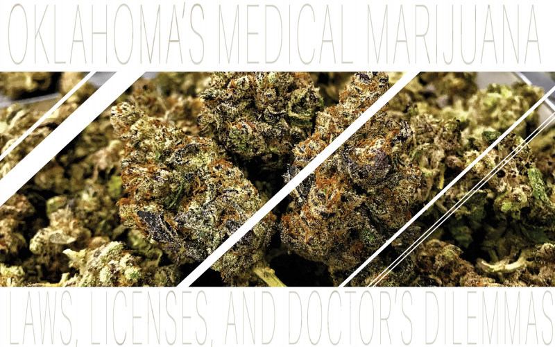 Oklahoma’s Medical Marijuana Laws, Licenses, and Doctor’s Dilemmas